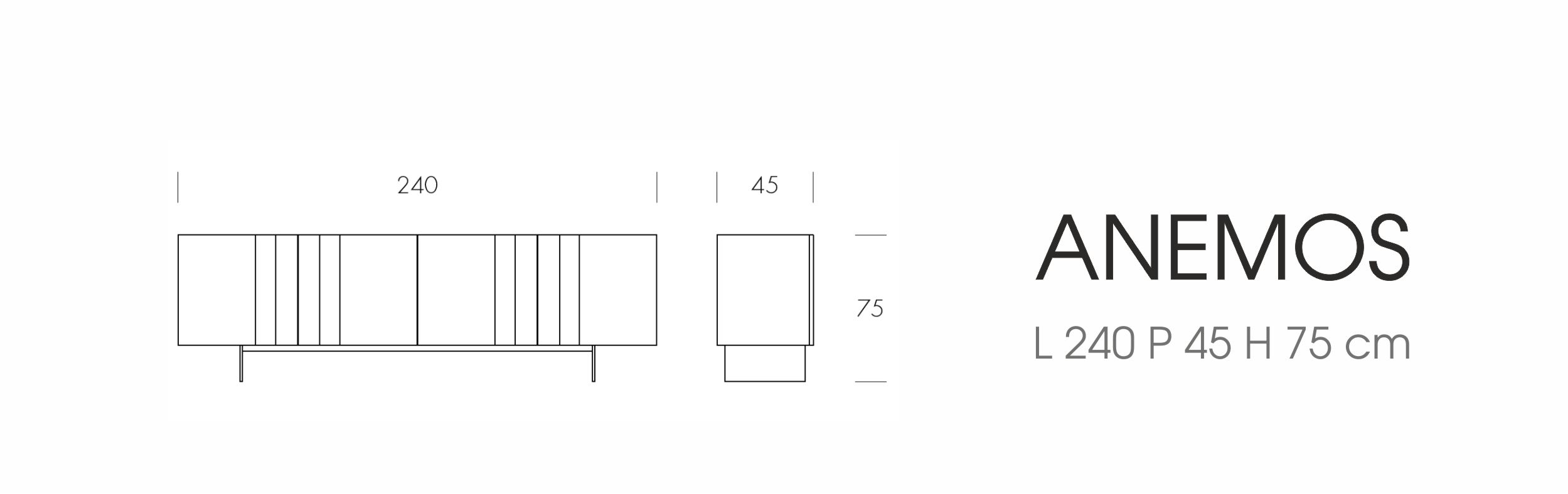 Anemos (L 240 P 45 H 75 cm)